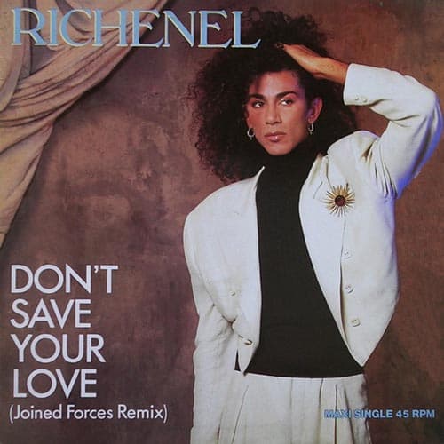 12 inch - Richenel - Don't Save Your Love