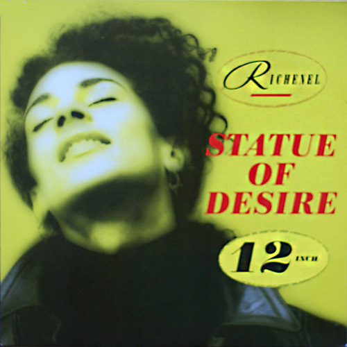 12 inch - Richenel - Statue Of Desire