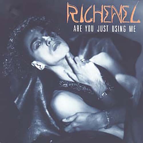 Are You Just Using Me - Single - Richenel