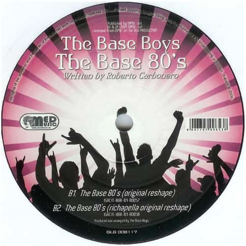 The Base 80's (Richapella Original Reshape) · The Base Boys - 12 inch